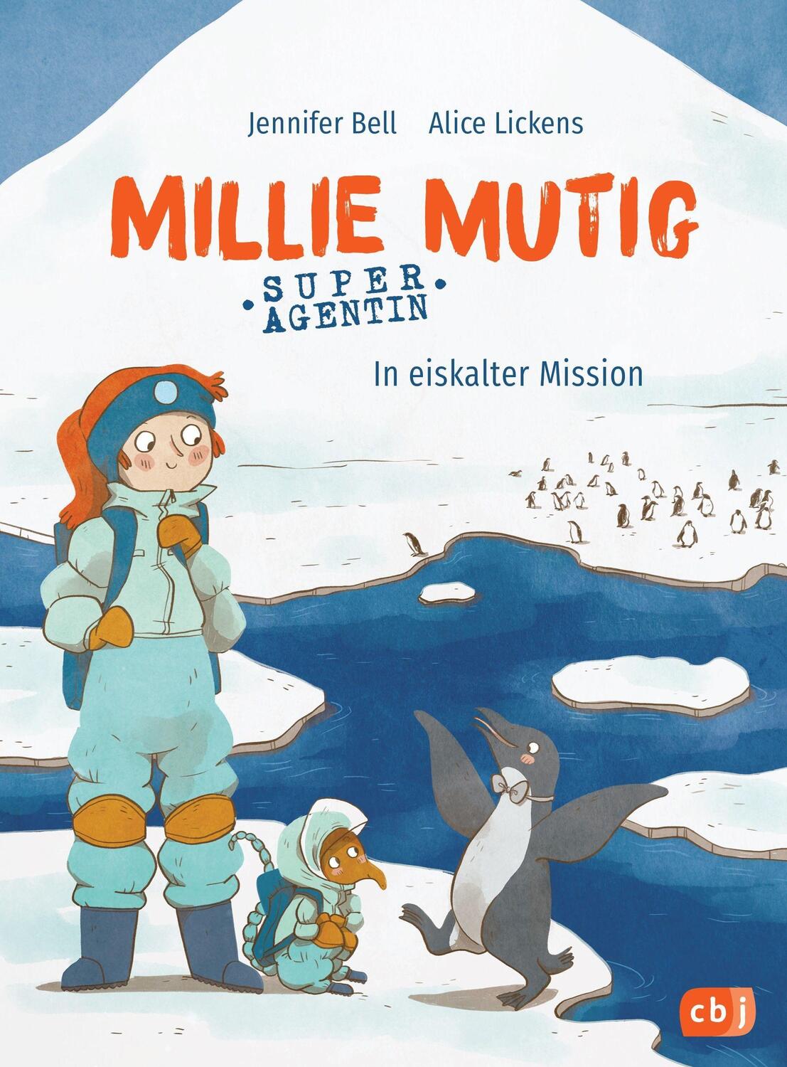 Cover: 9783570179628 | Millie Mutig, Super-Agentin - In eiskalter Mission | Bell (u. a.)