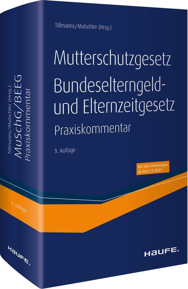 Cover: 9783648153154 | Mutterschutzgesetz, Bundeselterngeld- und Elternzeitgesetz | Buch