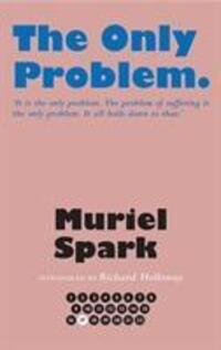 Cover: 9781846974410 | The Only Problem | Muriel Spark | Buch | Gebunden | Englisch | 2018