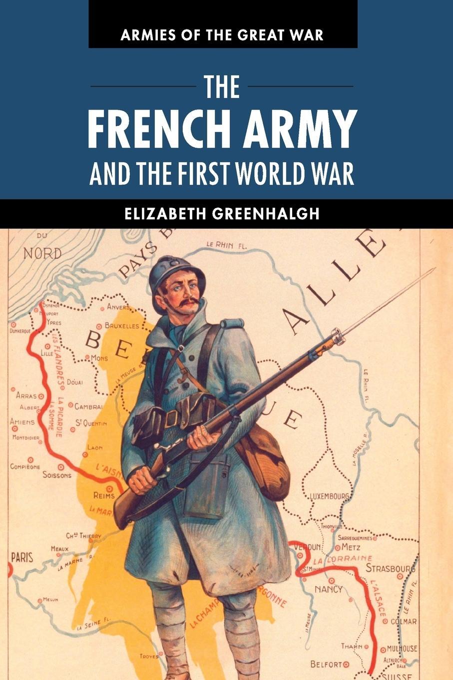 Cover: 9781107605688 | The French Army and the First World War | Elizabeth Greenhalgh | Buch
