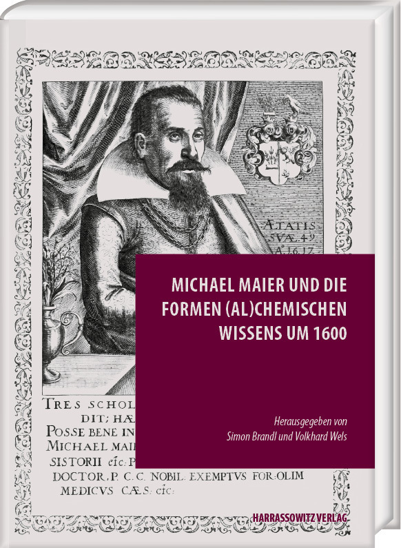 Cover: 9783447121453 | Michael Maier und die Formen (al)chemischen Wissens um 1600 | Buch