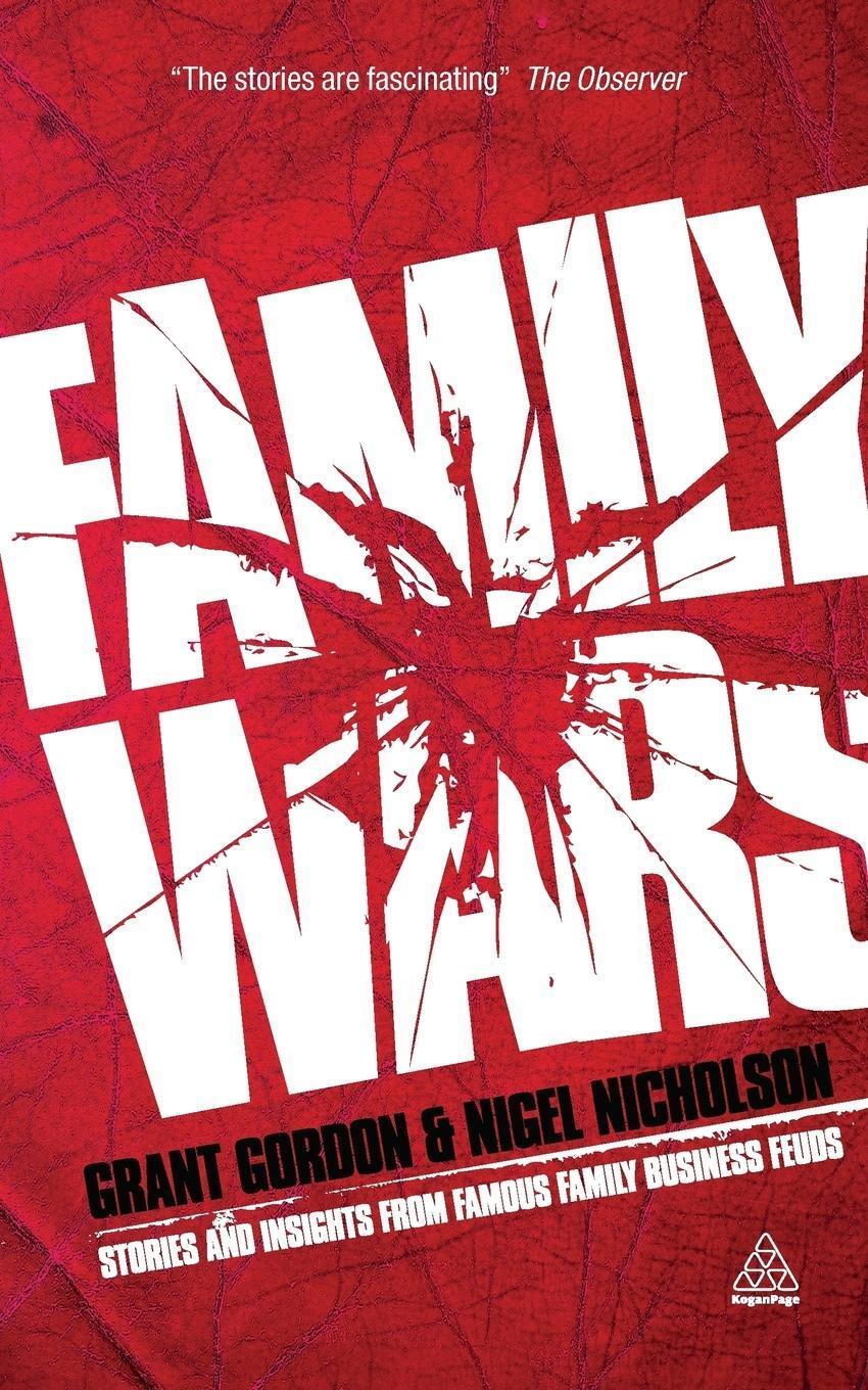 Cover: 9780749460556 | Family Wars | Stories and Insights from Famous Family Business Feuds