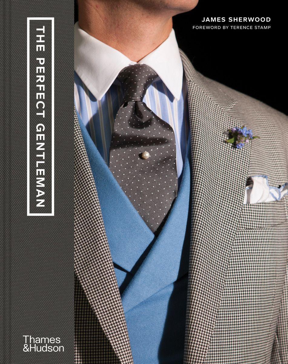 Cover: 9780500023723 | The Perfect Gentleman | James Sherwood | Buch | Englisch | 2021