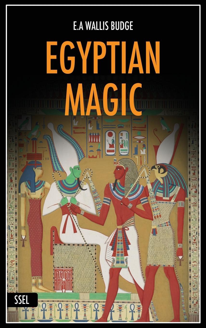 Cover: 9791029912467 | Egyptian Magic | Easy to Read Layout + Illustrated | Budge | Buch
