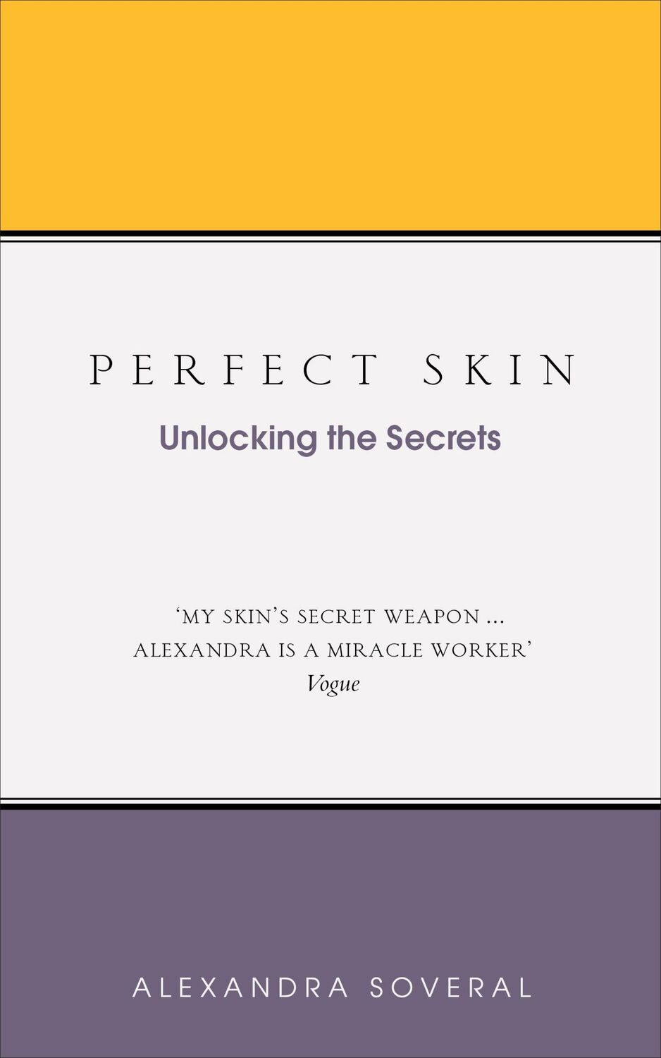 Cover: 9781785041549 | Perfect Skin | Alexandra Soveral | Taschenbuch | Englisch | 2017