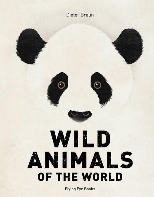 Cover: 9781838741143 | Wild Animals of the World | Dieter Braun | Buch | Wild Animals | 2022