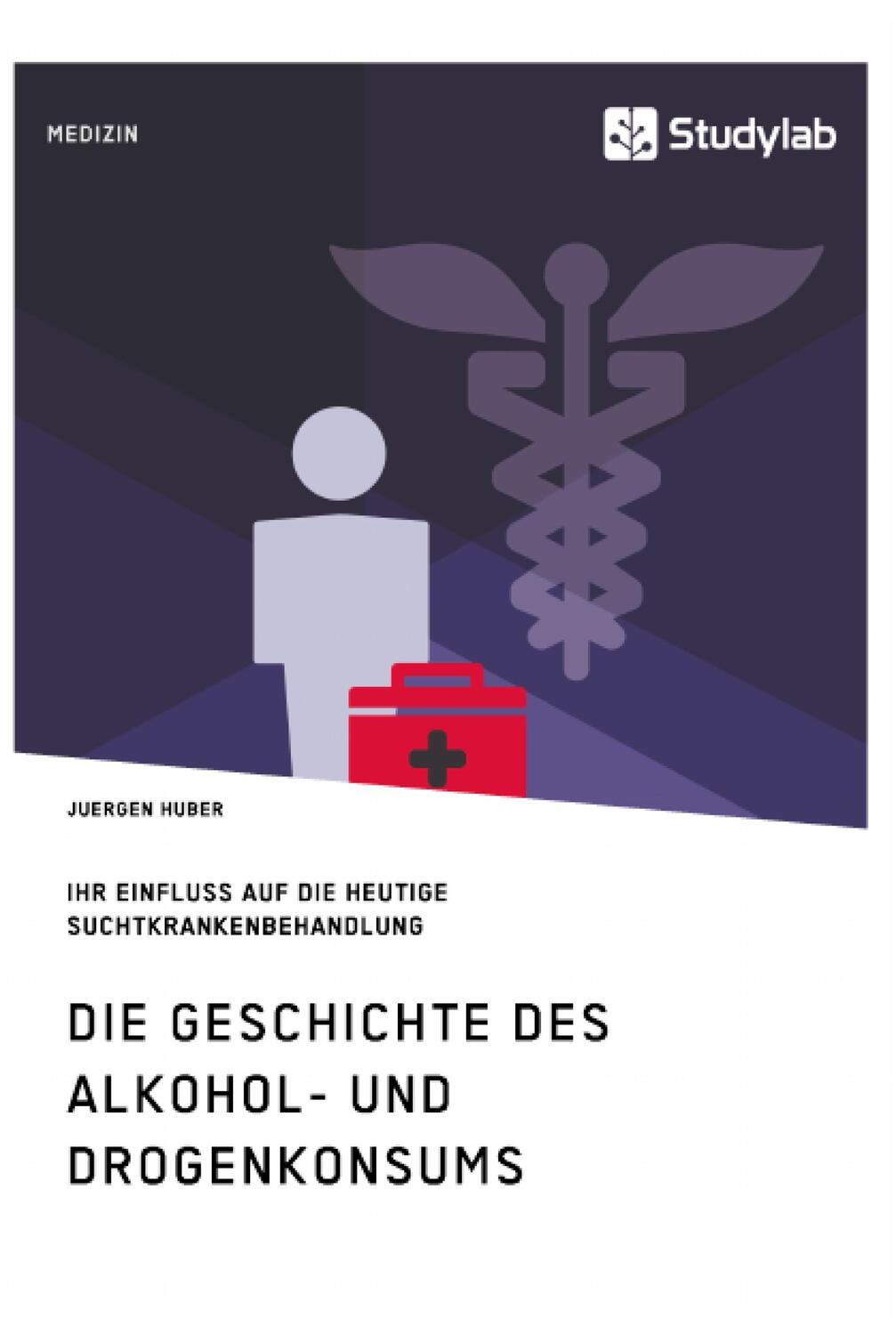 Cover: 9783960950493 | Die Geschichte des Alkohol- und Drogenkonsums und ihr Einfluss auf...