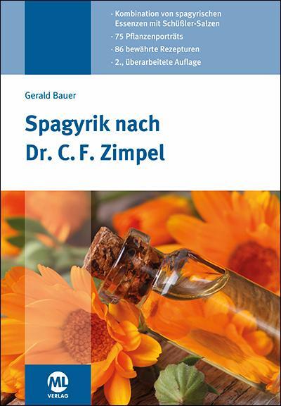 Cover: 9783964744791 | Spagyrik nach Dr. C. F. Zimpel | Gerald Bauer | Buch | Deutsch | 2021