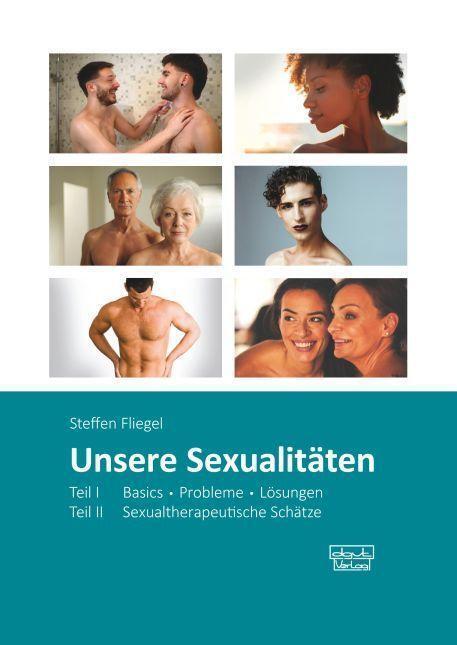 Cover: 9783871591686 | Unsere Sexualitäten | Steffen Fliegel | Taschenbuch | Deutsch | 2022