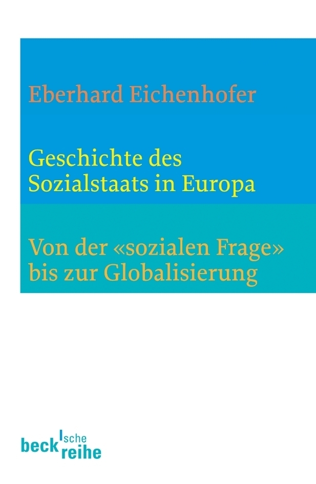 Cover: 9783406547898 | Geschichte des Sozialstaats in Europa | Eberhard Eichenhofer | Buch