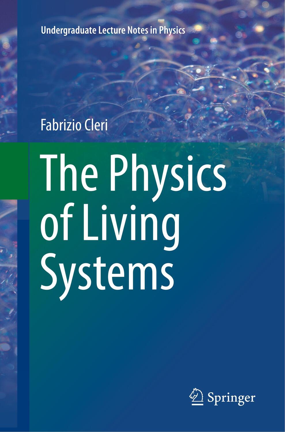 Cover: 9783319808581 | The Physics of Living Systems | Fabrizio Cleri | Taschenbuch | 2018