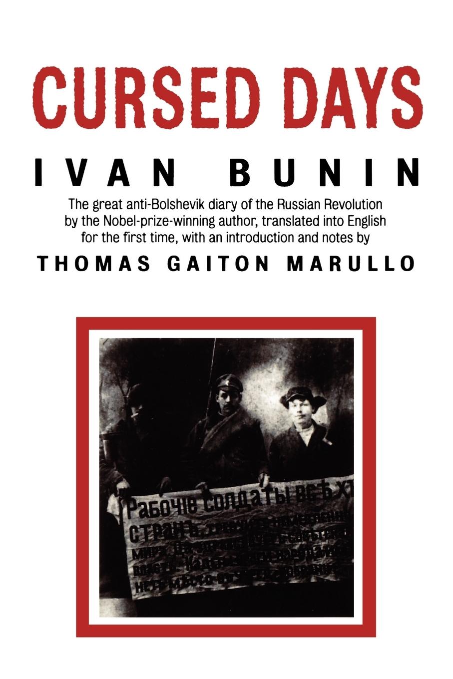 Cover: 9781566635165 | Cursed Days | Diary of a Revolution | Ivan Bunin | Taschenbuch | 1998