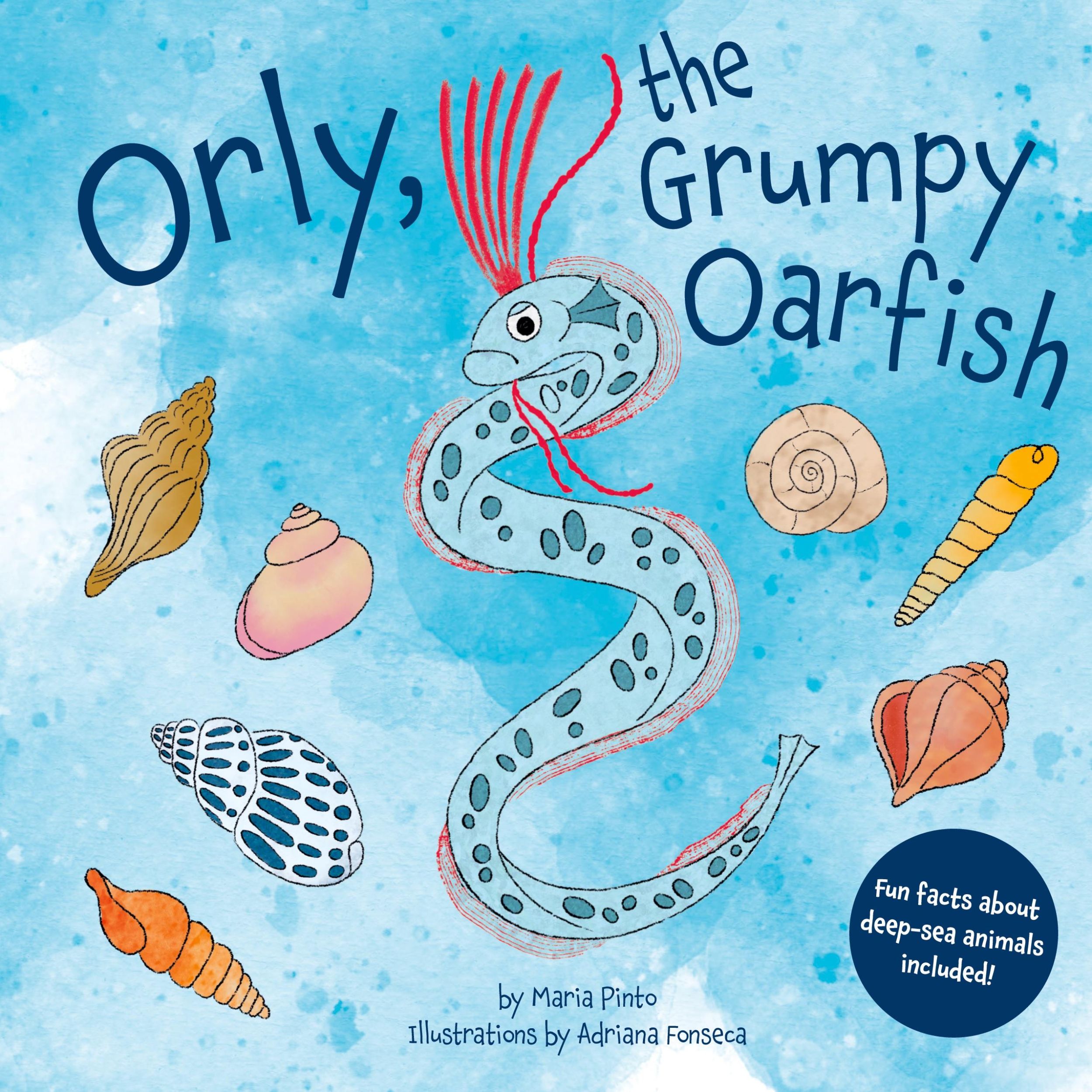 Cover: 9783950523126 | Orly, the Grumpy Oarfish | Maria Pinto | Buch | Englisch | 2023