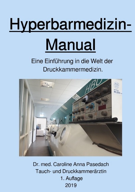 Cover: 9783748540960 | Hyperbarmedizin-Manual | Caroline Anna Pasedach | Taschenbuch | 104 S.