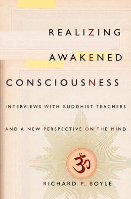 Cover: 9780231170758 | Realizing Awakened Consciousness | Richard P. Boyle | Taschenbuch