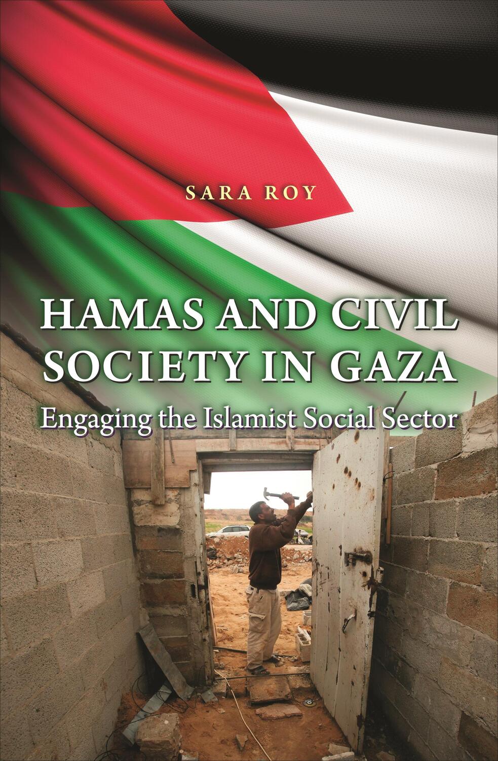 Cover: 9780691159676 | Hamas and Civil Society in Gaza | Engaging the Islamist Social Sector