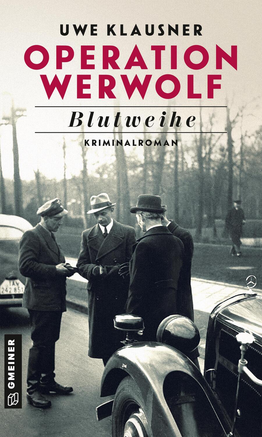 Cover: 9783839227459 | Operation Werwolf - Blutweihe | Kriminalroman | Uwe Klausner | Buch