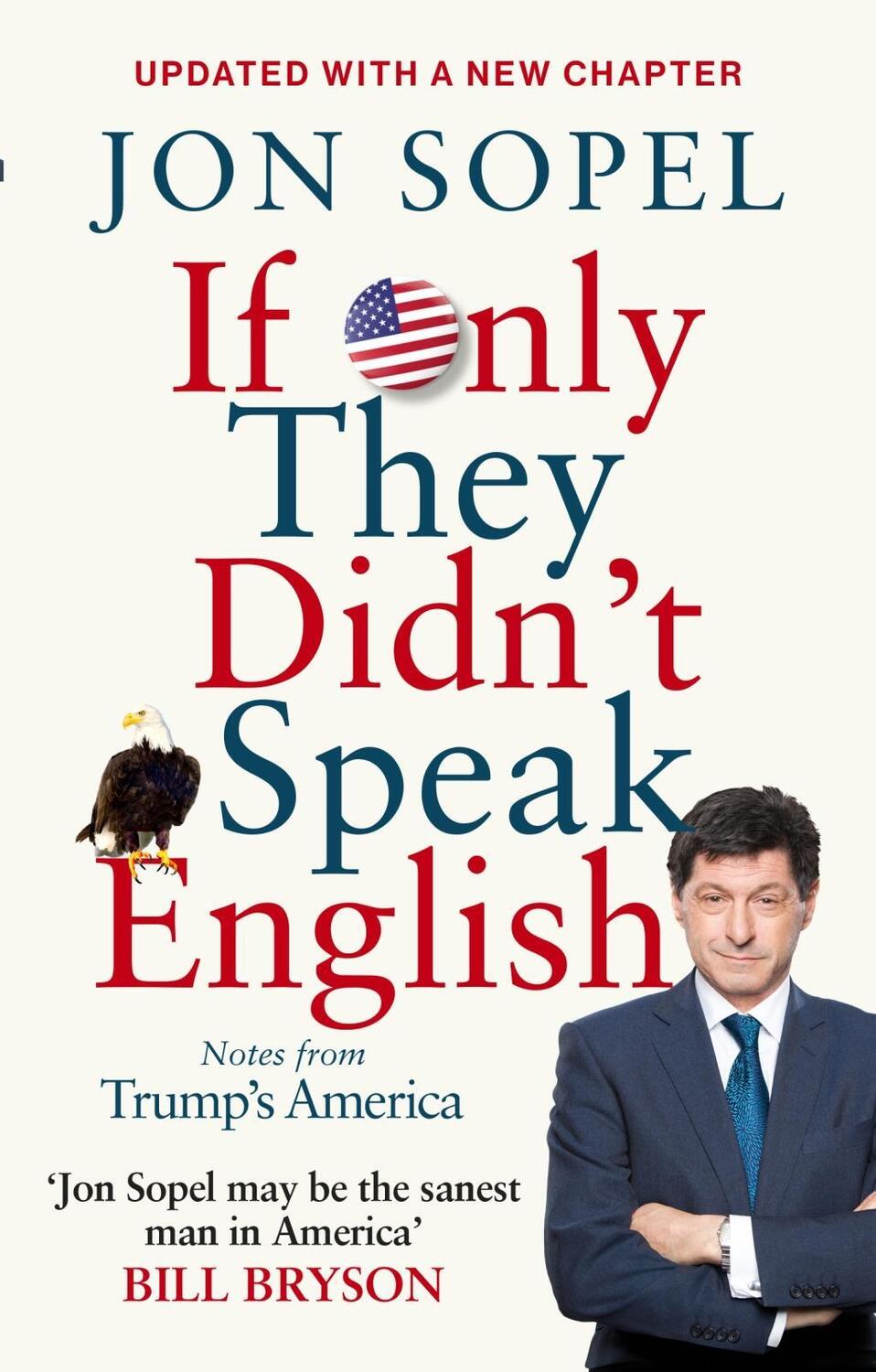 Cover: 9781785942273 | If Only They Didn't Speak English: Notes from Trump's America | Sopel
