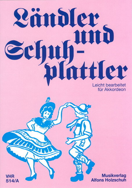 Cover: 9790201324609 | Holzschuh, A: Ländler und Schuhplattler | Band 2 | Alfons Holzschuh
