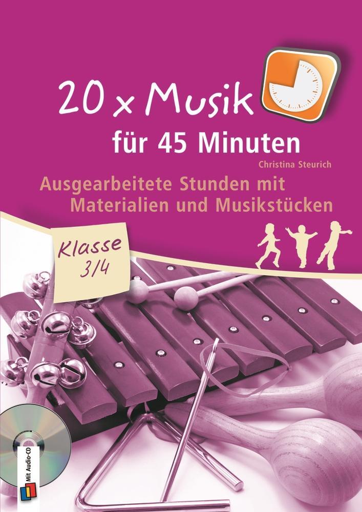Cover: 9783834609625 | 20 x Musik für 45 Minuten - Klasse 3/4 | Christina Steurich | Buch