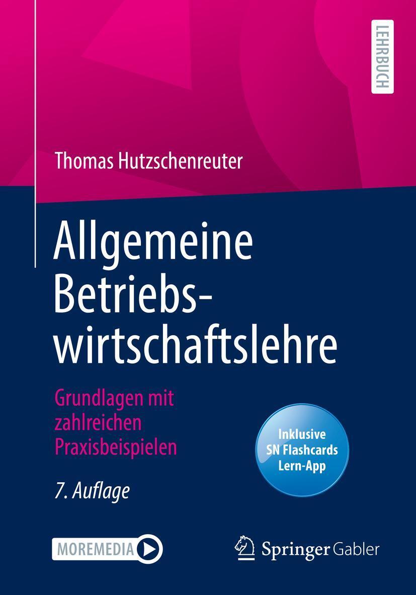 Cover: 9783658342098 | Allgemeine Betriebswirtschaftslehre | Thomas Hutzschenreuter | Buch