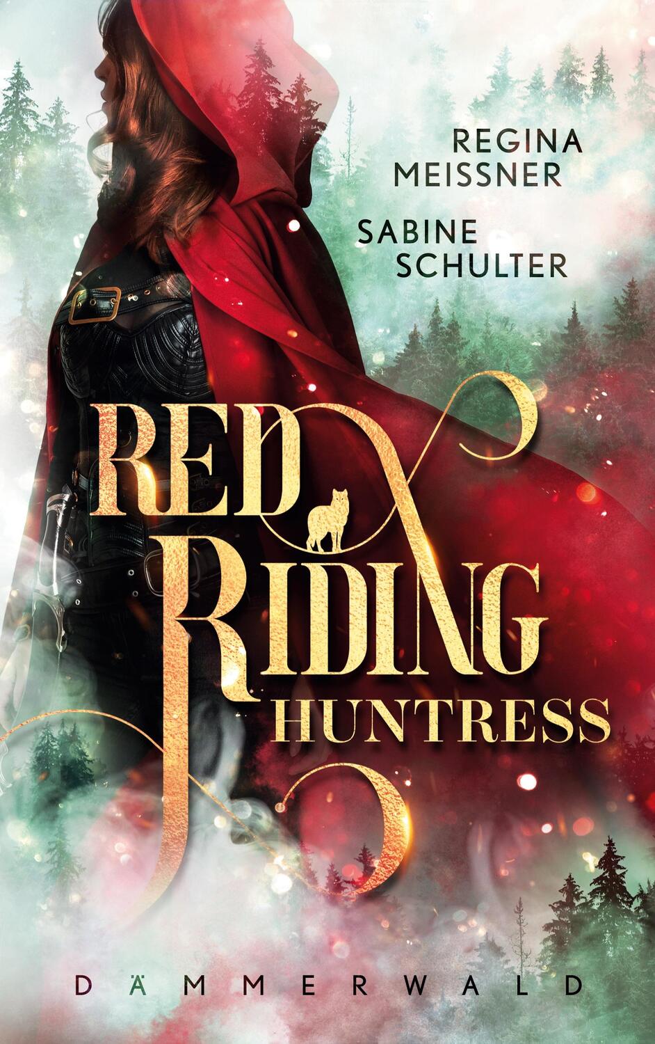 Cover: 9783756819126 | Red Riding Huntress | Dämmerwald | Sabine Schulter (u. a.) | Buch
