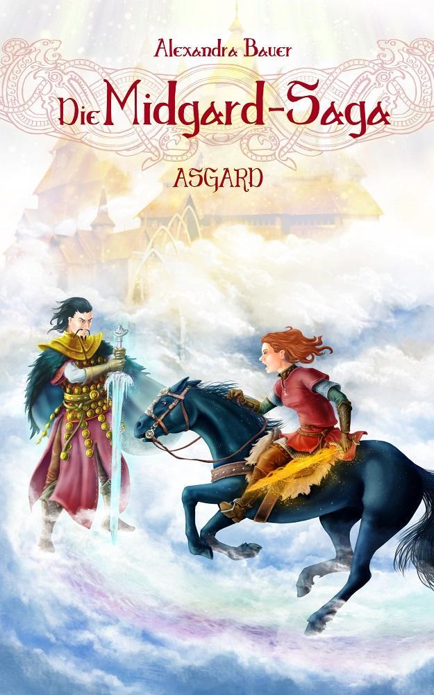 Cover: 9783966987745 | Die Midgard-Saga - Asgard | Alexandra Bauer | Taschenbuch | Deutsch
