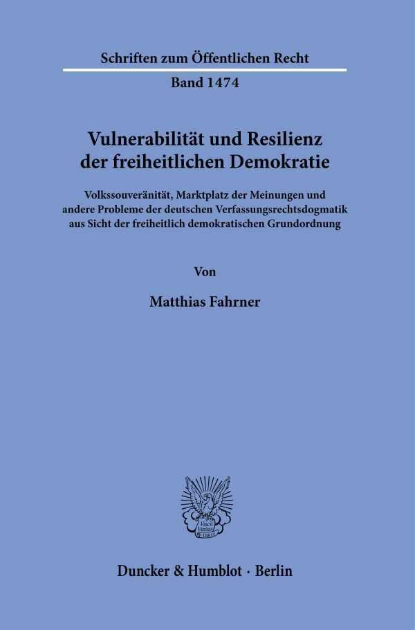 Cover: 9783428185504 | Vulnerabilität und Resilienz der freiheitlichen Demokratie. | Fahrner