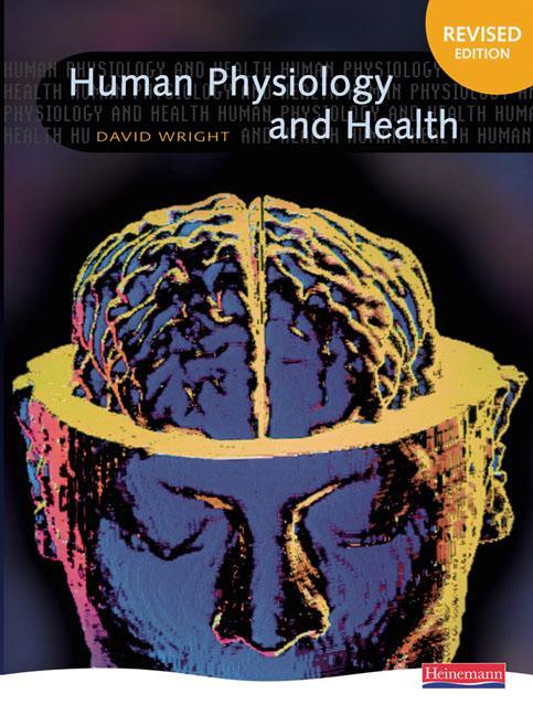 Cover: 9780435633097 | Human Physiology and Health | David Wright | Taschenbuch | Englisch