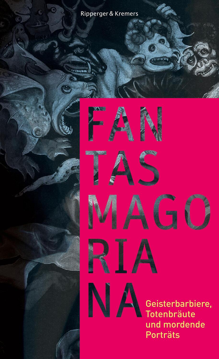 Cover: 9783943999884 | Fantasmagoriana | Geisterbarbiere, Totenbräute und mordende Porträts
