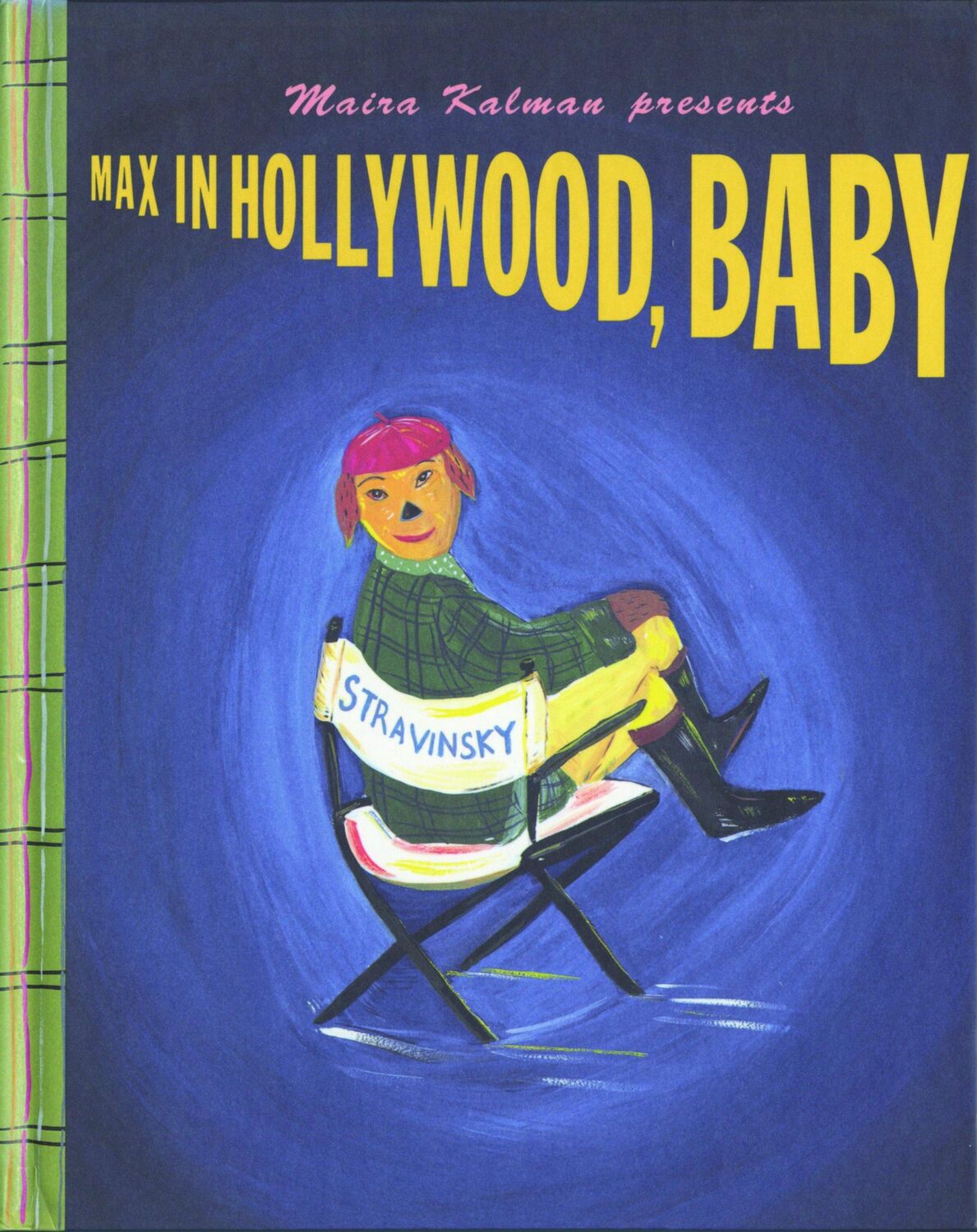 Cover: 9781681372341 | Max in Hollywood, Baby | Maira Kalman | Buch | Englisch | 2018