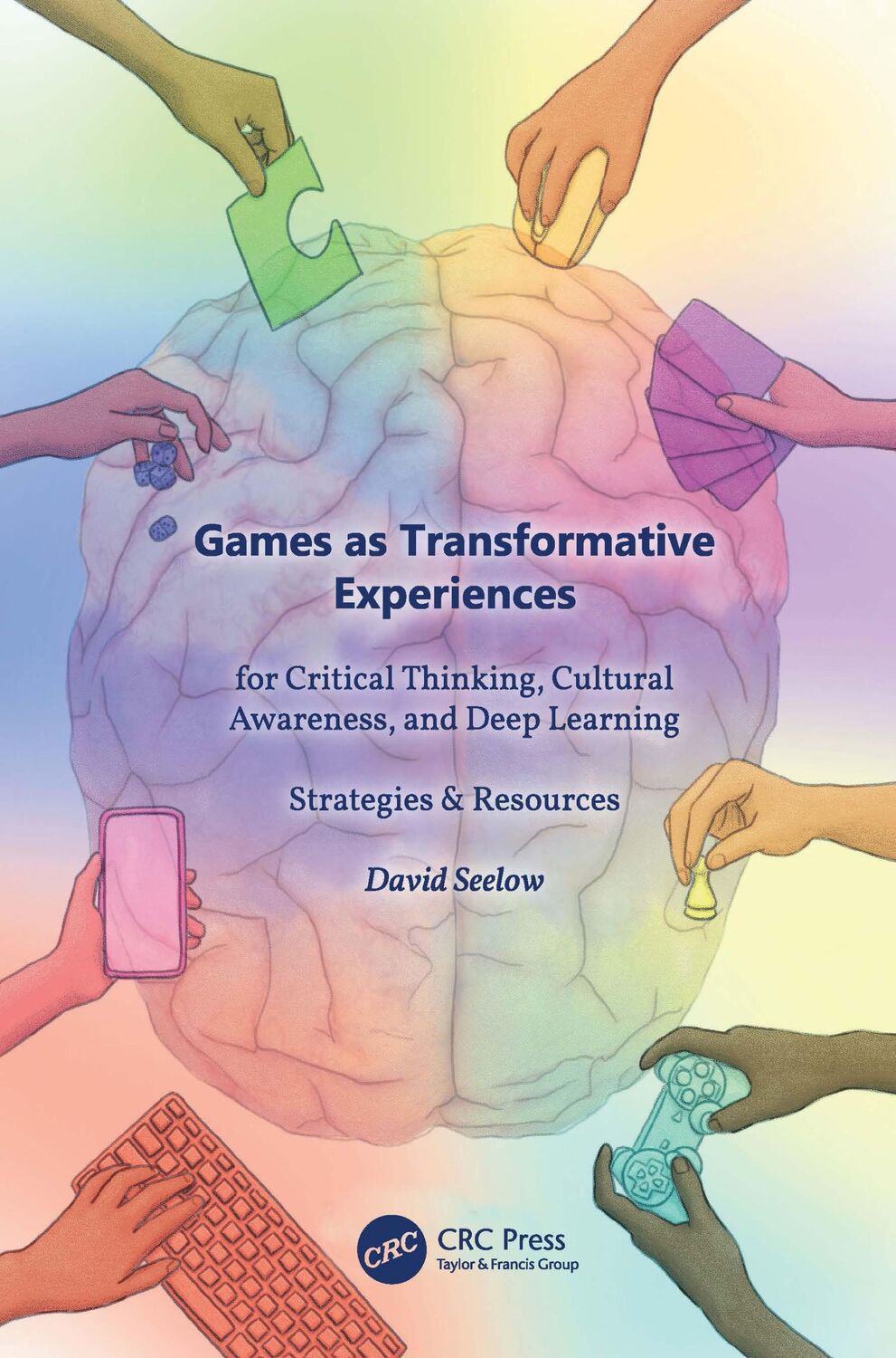 Cover: 9781032062662 | Games as Transformative Experiences for Critical Thinking, Cultural...