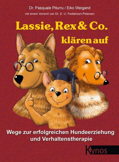 Cover: 9783954642533 | Lassie, Rex & Co. klären auf | Pasquale Piturru | Buch | Deutsch