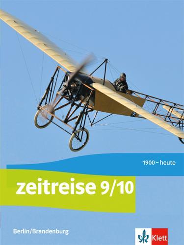 Cover: 9783124520807 | Zeitreise. Schülerbuch 9/10. Ausgabe Berlin, Brandenburg ab 2017