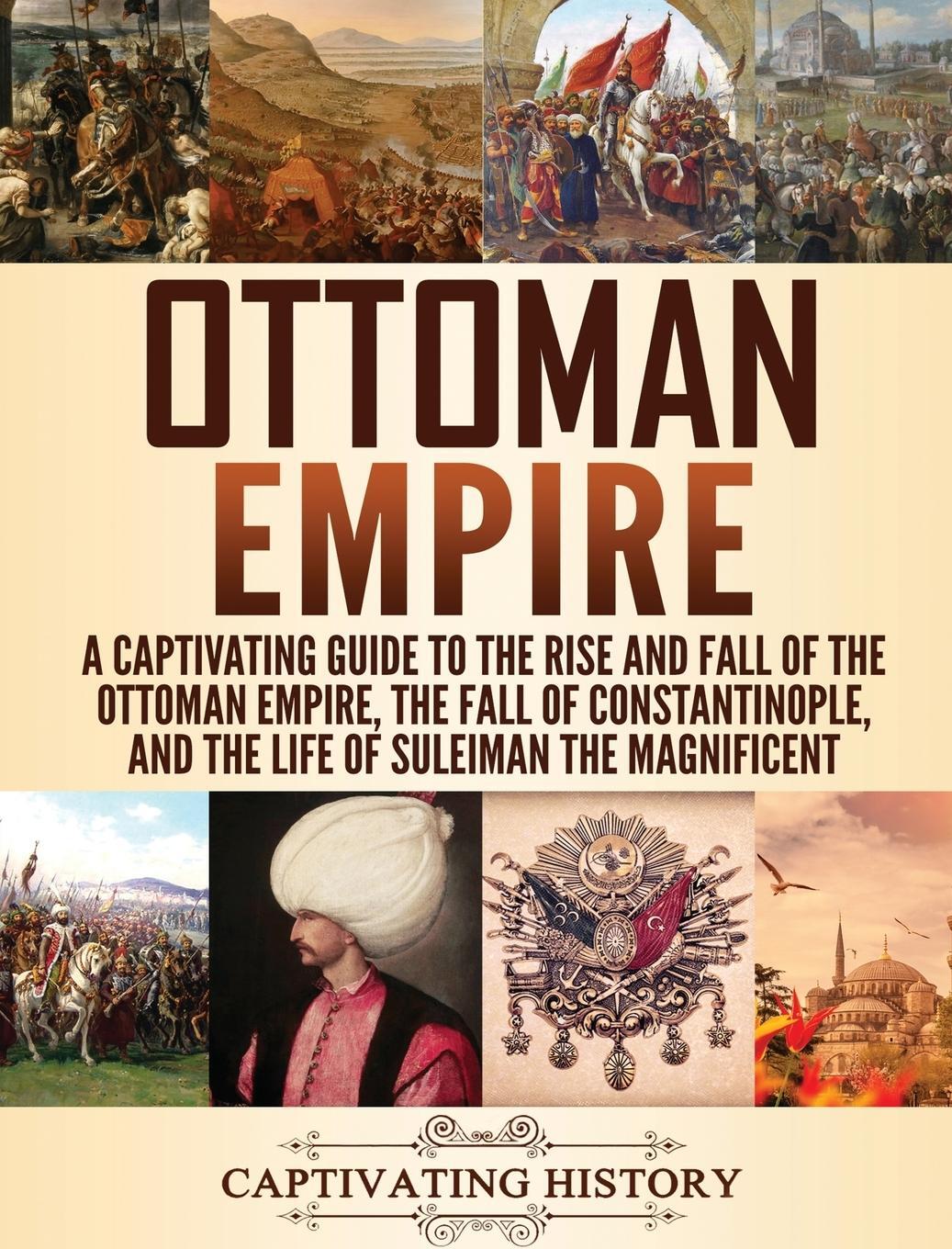 Cover: 9781647482534 | Ottoman Empire | Captivating History | Buch | Englisch | 2020