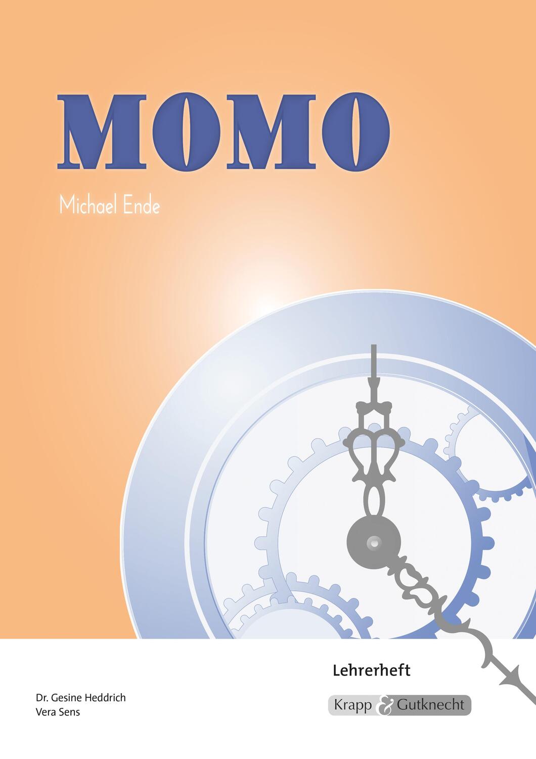 Cover: 9783963231728 | Momo - Michael Ende - Lehrerheft | Michael Ende (u. a.) | Broschüre