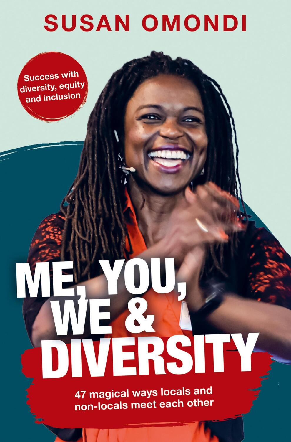Cover: 9783910567481 | ME, YOU, WE &amp; Diversity | Susan Omondi | Taschenbuch | Paperback