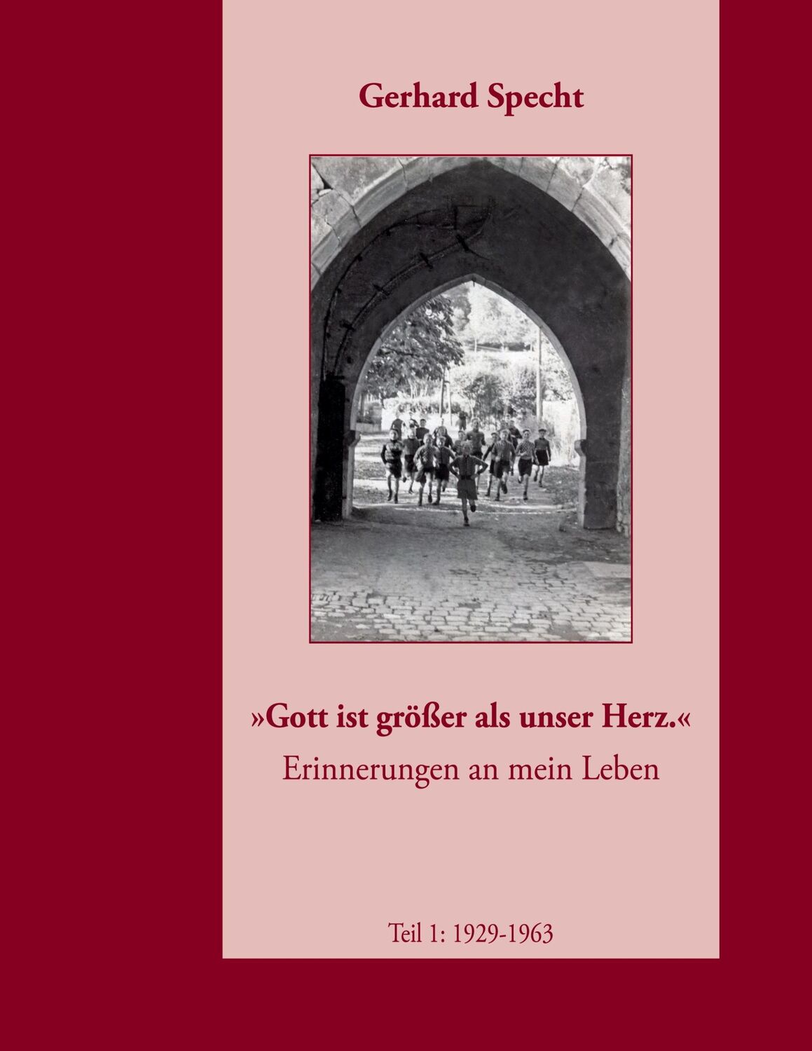 Cover: 9783758368882 | "Gott ist größer als unser Herz" | Gerhard Specht | Taschenbuch | 2024