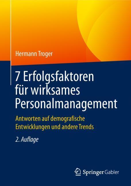 Cover: 9783658244361 | 7 Erfolgsfaktoren für wirksames Personalmanagement | Hermann Troger