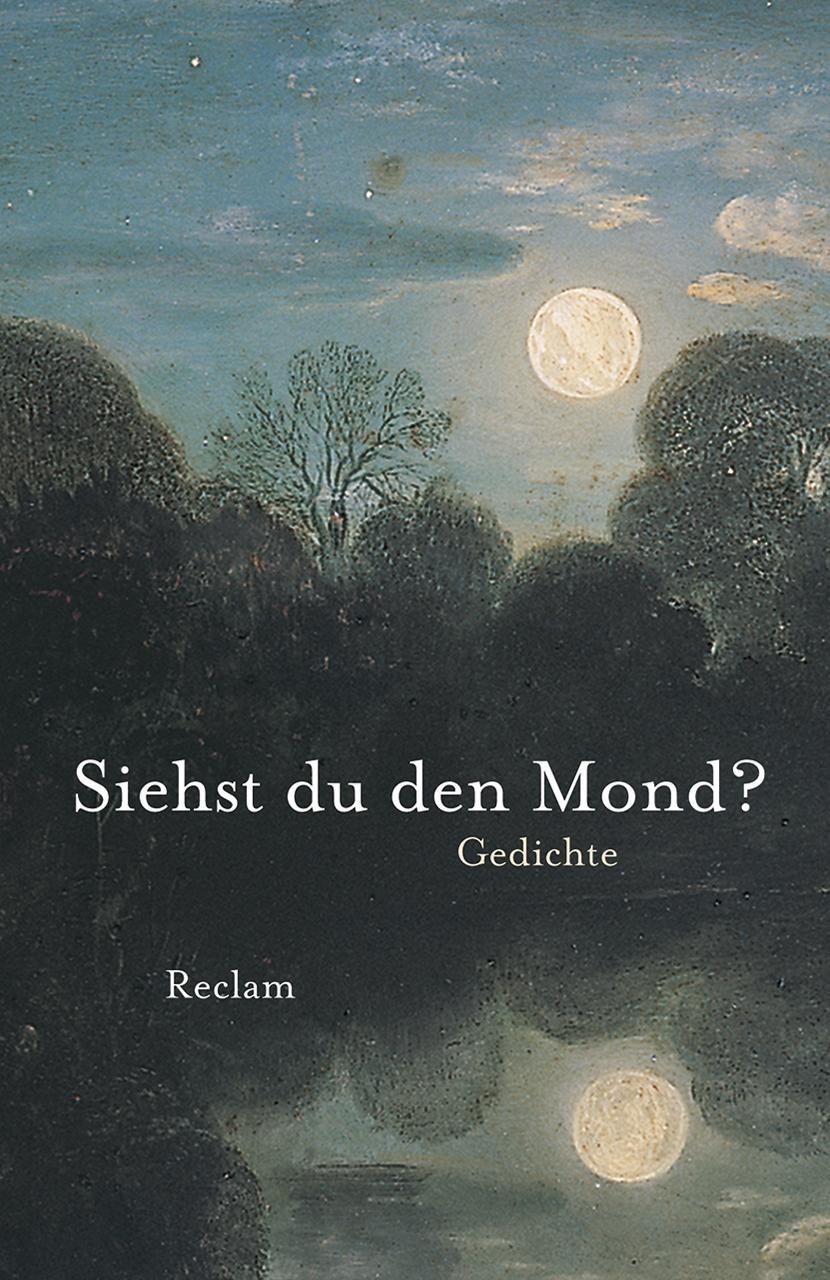Cover: 9783150192542 | Siehst du den Mond? | Gedichte aus der deutschen Literatur | Bode