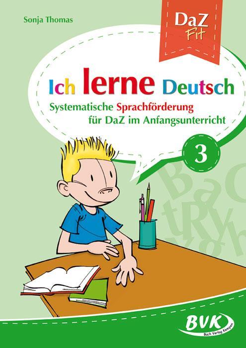 Cover: 9783867405874 | Ich lerne Deutsch Band 3 | Sonja Thomas | Broschüre | 44 S. | Deutsch