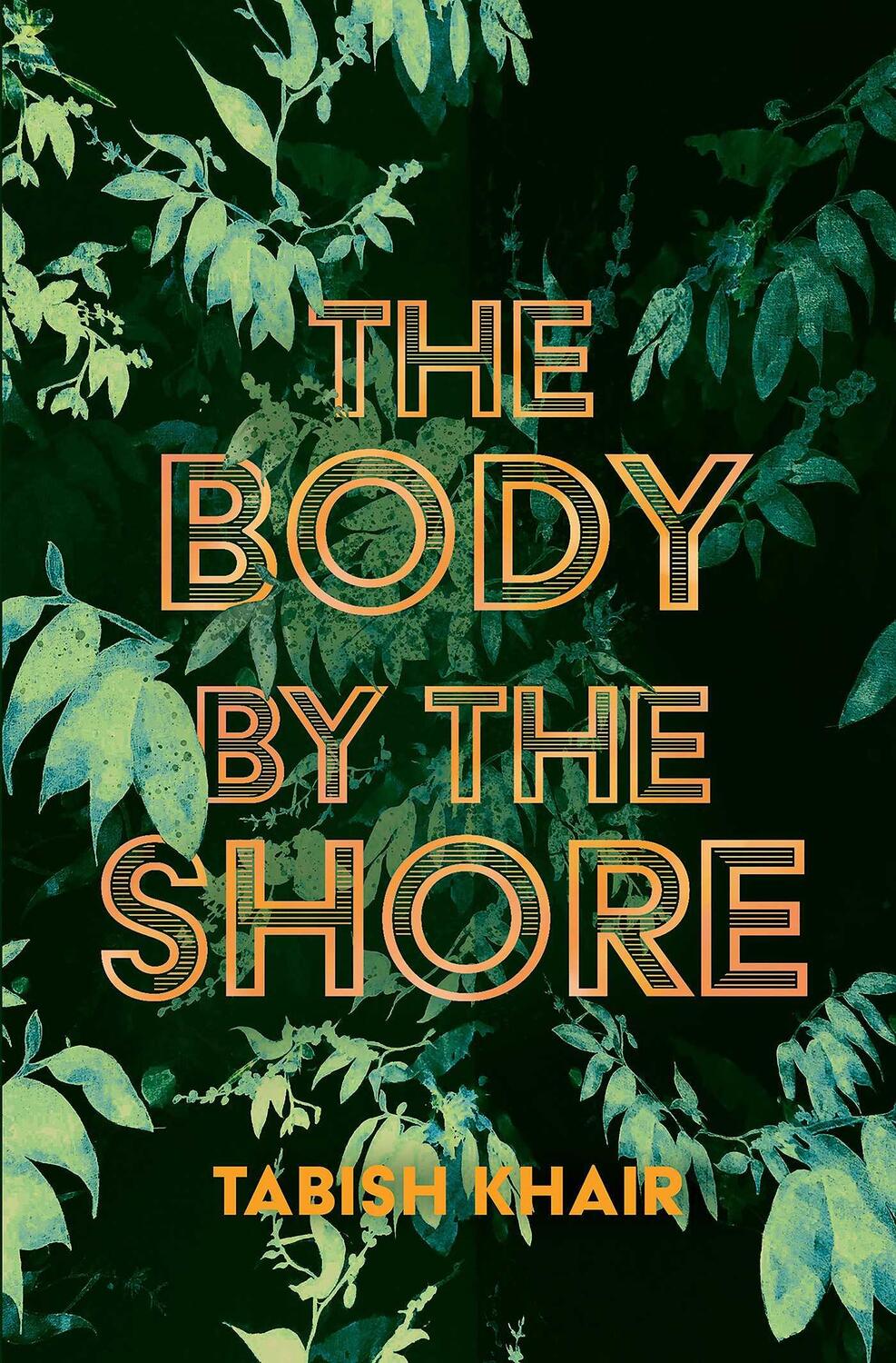 Cover: 9781623718466 | The Body by the Shore | Tabish Khair | Taschenbuch | Englisch | 2022