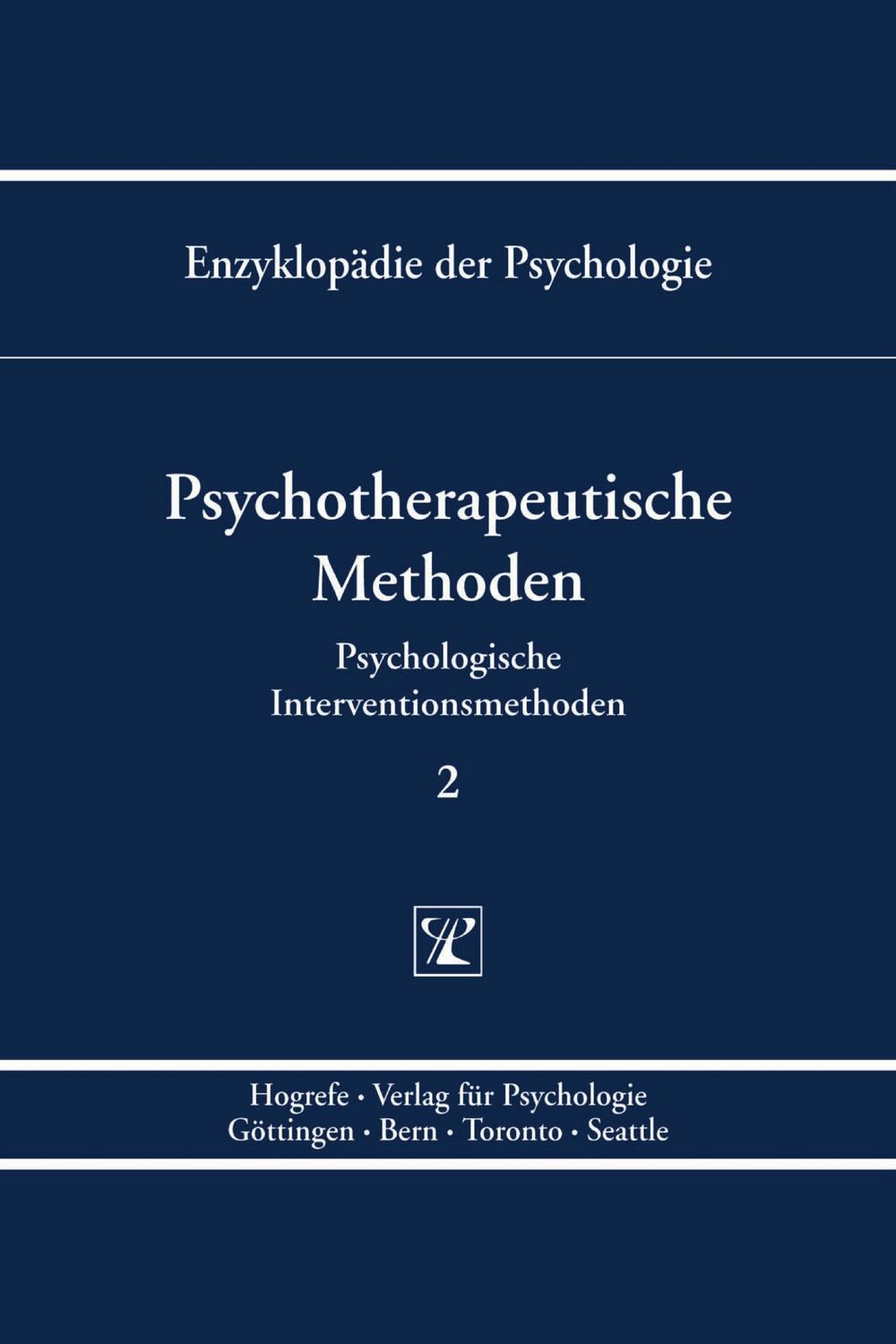 Cover: 9783801715137 | Psychotherapeutische Methoden | Niels Birbaumer | Buch | XXVI | 2009