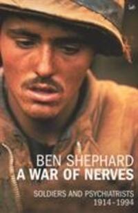 Cover: 9780712667838 | A War Of Nerves | Soldiers and Psychiatrists, 1914-1994 | Ben Shephard
