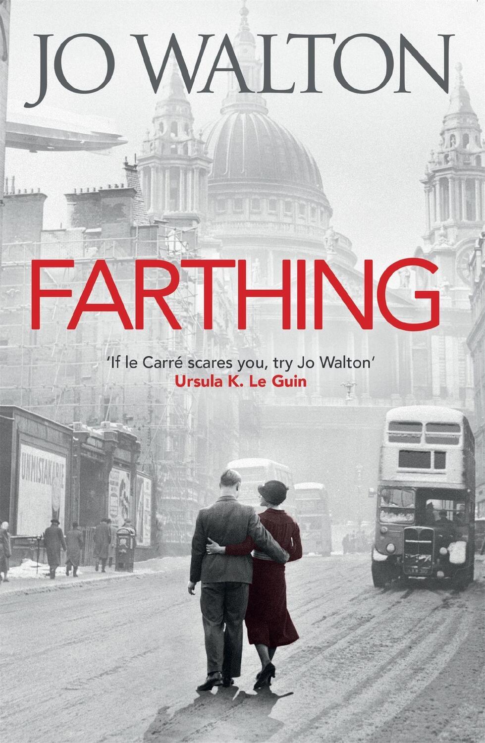 Cover: 9781472112972 | Farthing | Jo Walton | Taschenbuch | Small Change | 320 S. | Englisch