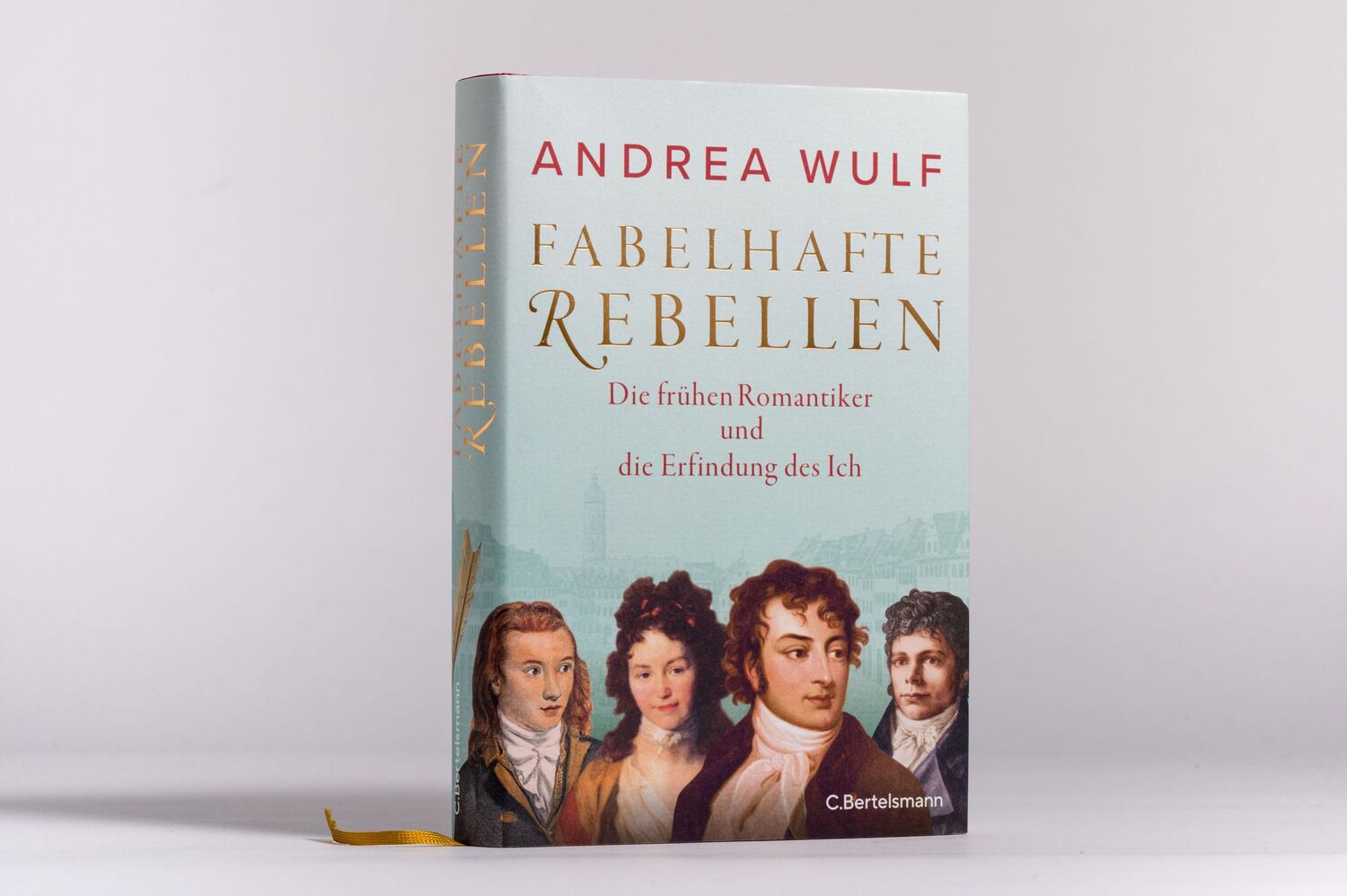 Bild: 9783570103951 | Fabelhafte Rebellen | Andrea Wulf | Buch | 528 S. | Deutsch | 2022