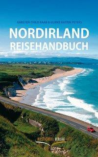Cover: 9783939408550 | Nordirland Reisehandbuch | Ulrike Katrin Peters (u. a.) | Taschenbuch