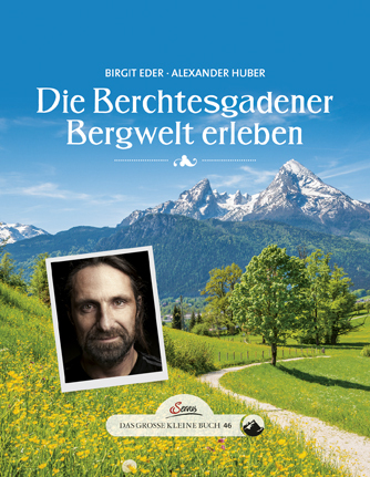 Cover: 9783710400926 | Das große kleine Buch: Die Berchtesgadener Bergwelt erleben | Buch