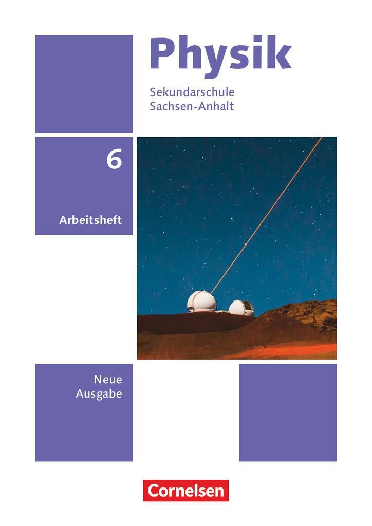 Cover: 9783060160662 | Physik 6. Schuljahr. Sachsen-Anhalt - Arbeitsheft | Taschenbuch | 2023