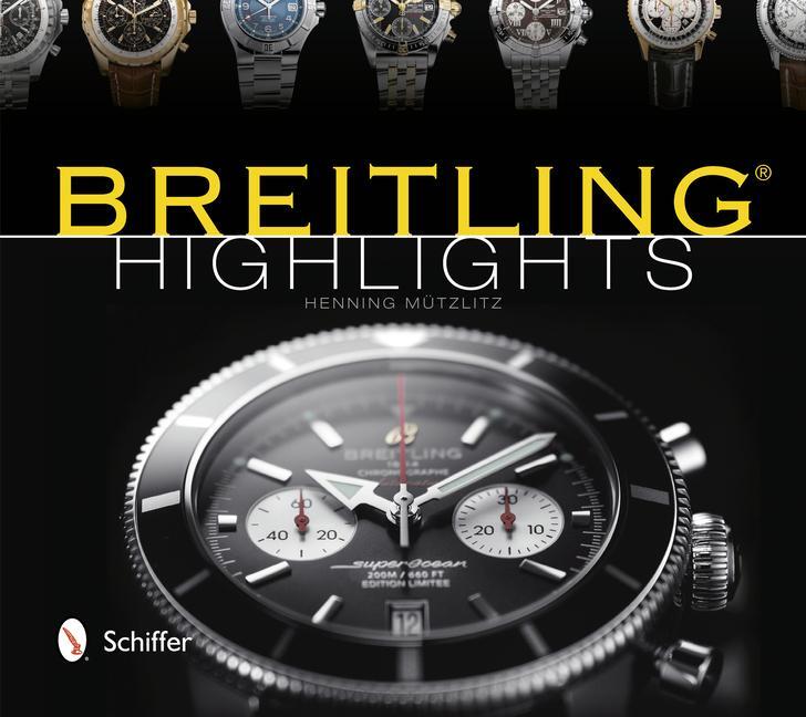 Cover: 9780764342110 | Breitling Highlights | Henning Mützlitz | Buch | Gebunden | Englisch